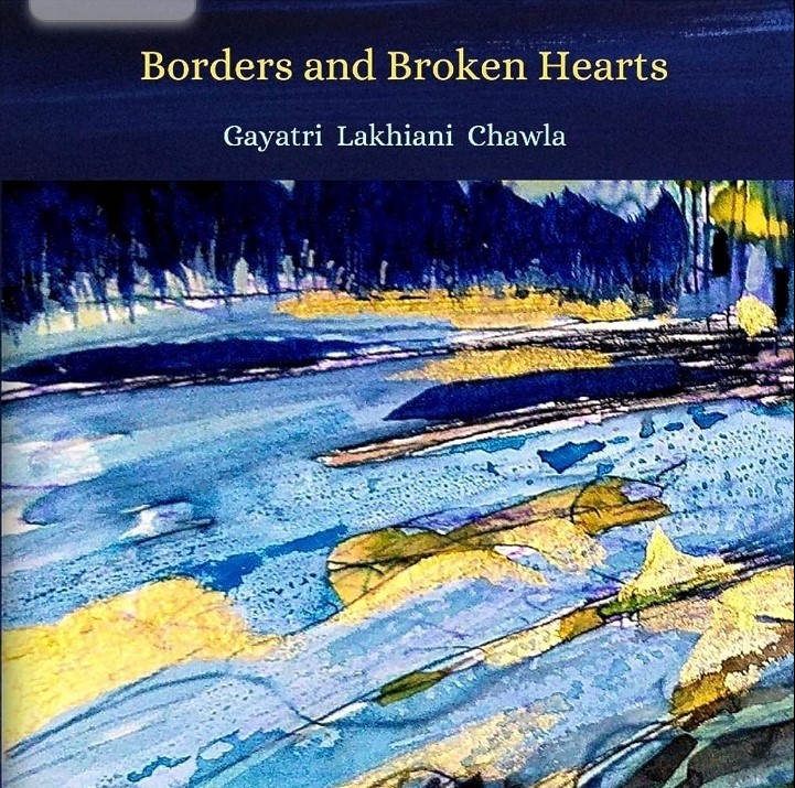 'Borders and Broken Hearts' - a book by Gayatri Lakhani Chawla