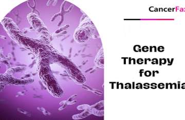 Gene Therapy Offers Hope for Thalassemia