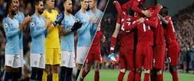   ليفربول ومانشستر سيتي  