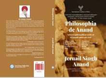 Dr. Jernail S. Anand’s Magnum Opus ‘Philosophia de Anand’