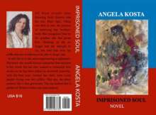 Characteristics of the novel “Imprisoned Soul” by author Angela Kosta